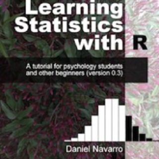 Learning Statistics with R Daniel Joseph Navarro