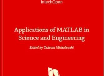 Applications of MATLAB in Science and Engineering By Tadeusz Michaowsk