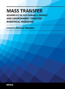 Mass Transfer – Advances in Sustainable Energy and Environment Oriented Numerical Modeling by Hironori Nakajima, top free books