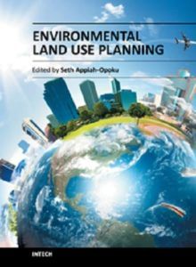 Environmental Land Use Planning by Seth Appiah-Opoku