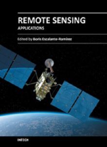 Remote Sensing - Applications by Boris Escalante-Ramirez