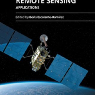 Remote Sensing - Applications by Boris Escalante-Ramirez
