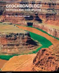Geochronology - Methods and Case Studies