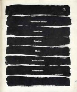 Twentieth-century American drawing: Three avant-garde generations
