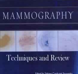 Mammography Techniques and Review