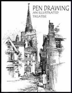 Pen Drawing: An Illustrated Treatise