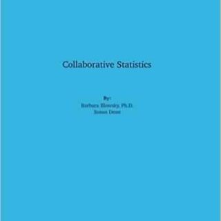 Collaborative Statistics by Barbara Illowsky, Susan Dean