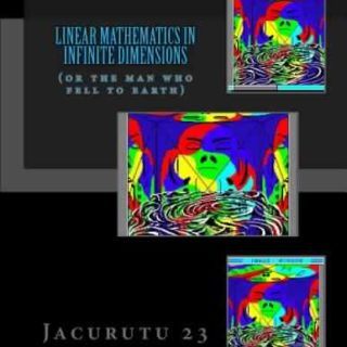 Linear Mathematics In Infinite Dimensions