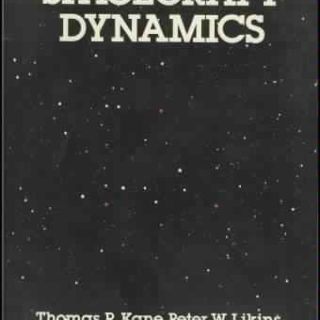 Spacecraft Dynamics by Thomas R. Kane