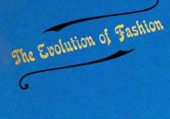 The Evolution Of Fashion