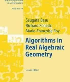 Algorithms in Real Algebraic Geometry by S. Basu, R. Pollack, M. Roy