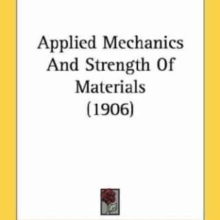 Applied Mechanics and Strength of Materials by A.B. Clemens