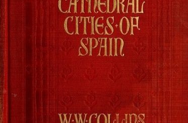 Cathedral Cities of Spain: 60 reproductions from original water colours