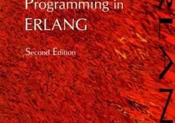 Concurrent Programming in Erlang by Robert Virding, Claes Wikstrom, Mike Williams