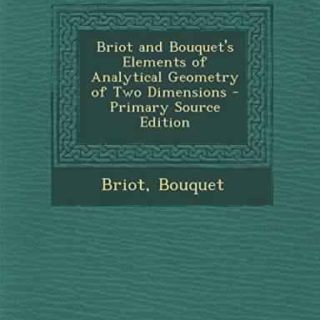 Elements of Analytical Geometry of Two Dimensions