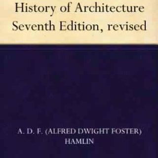 A Text-book of the History of Architecture