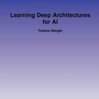 Learning Deep Architectures for AI by Yoshua Bengio