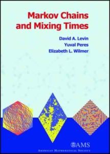 Markov Chains and Mixing Times by D. A. Levin, Y. Peres, E. L. Wilmer
