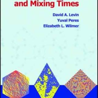 Markov Chains and Mixing Times by D. A. Levin, Y. Peres, E. L. Wilmer