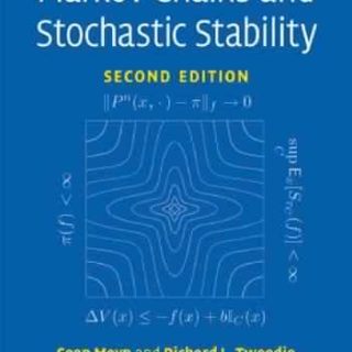 Markov Chains and Stochastic Stability by S.P. Meyn, R.L. Tweedie