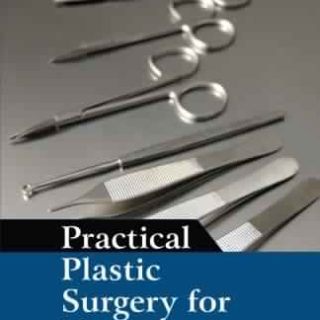 Practical Plastic Surgery for Nonsurgeons by Nadine B. Semer