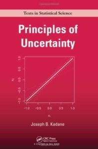 Principles of Uncertainty by Joseph B. Kadane