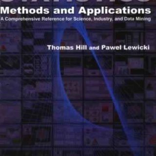 Statistics: Methods and Applications by Thomas Hill, Paul Lewicki