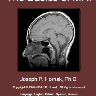 The Basics of MRI by Joseph P. Hornak