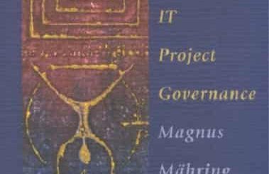 IT Project Governance by Magnus Mähring