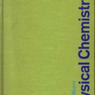 Physical Chemistry by Walter John Moore