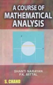 A Course Of Mathematical Analysis by Shanti Narayan