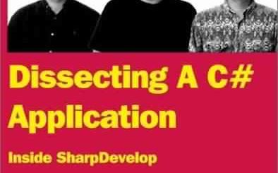 Dissecting a C# Application: Inside SharpDevelop by Christian Holm, Mike Kruger, Bernhard Spuida