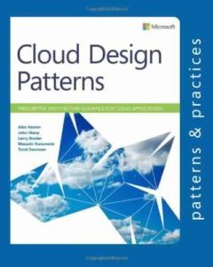 Cloud Design Patterns by Alex Homer, et al.