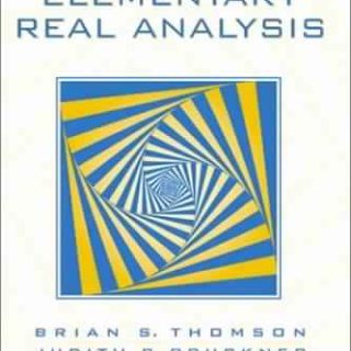 Elementary Real Analysis by B. S. Thomson, J. B. Bruckner, A. M. Bruckner