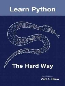 Learn Python The Hard Way by Zed A. Shaw
