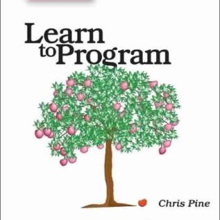 Learn to Program by Chris Pine