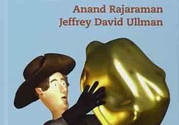 Mining of Massive Datasets by Anand Rajaraman, Jeffrey D. Ullman