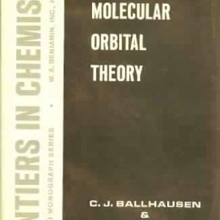 Molecular Orbital Theory by Carl Ballhausen, Harry Gray