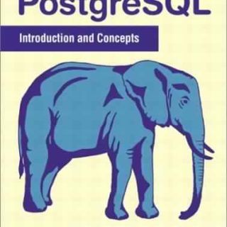 PostgreSQL: Introduction and Concepts by Bruce Momjian