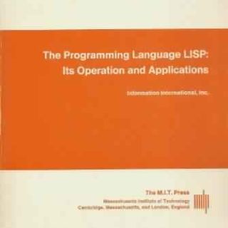 The Programming Language LISP: Its Operation and Applications by E.C. Berkeley, D.G. Bobrow