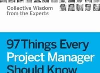 97 Things Every Project Manager Should Know by Barbee Davis, Harry Tucker