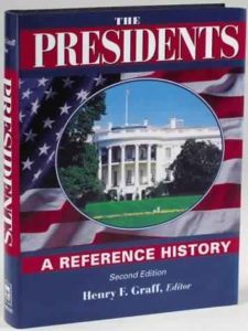 The Presidents: A Reference History by Henry F. Graff