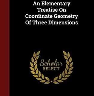 An Elementary Treatise on Coordinate Geometry by Robert J.T. Bell