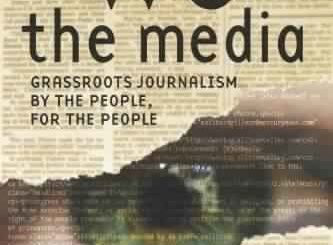 We the Media by Dan Gillmor