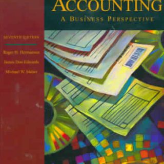 Accounting Principles: A Business Perspective, Managerial Accounting by J.D. Edwards, R.H. Hermanson, S.D. Ivancevich