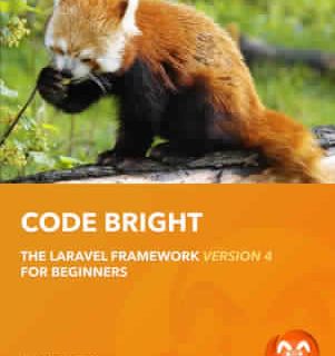 Code Bright for Laravel PHP by Dayle Rees