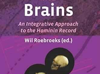 Guts and Brains: An Integrative Approach to the Hominin Record by Wil Roebroeks (ed.)
