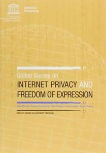Global Survey on Internet Privacy and Freedom of Expression by Toby Mendel et al.