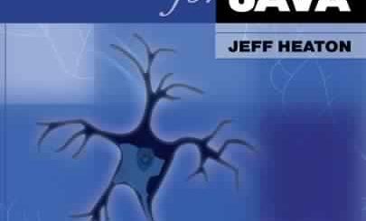 Introduction to Neural Networks for Java by Jeff Heaton