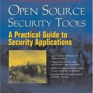 Open Source Security Tools: Practical Guide to Security Applications by Tony Howlett